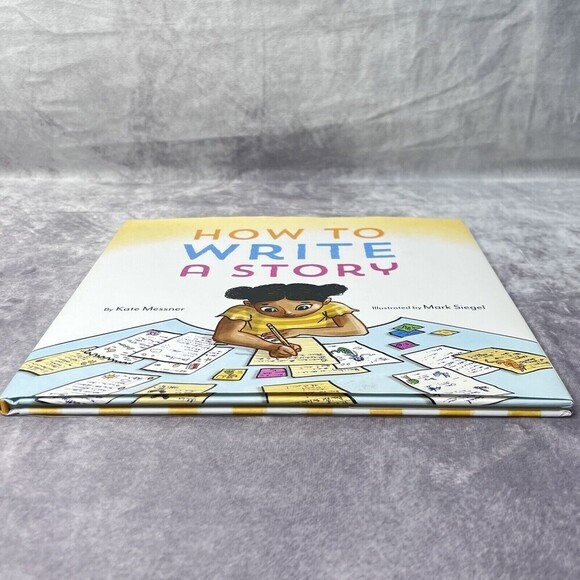 HOW to Write a Story by Kate Messner NEW - Picture 2 of 7